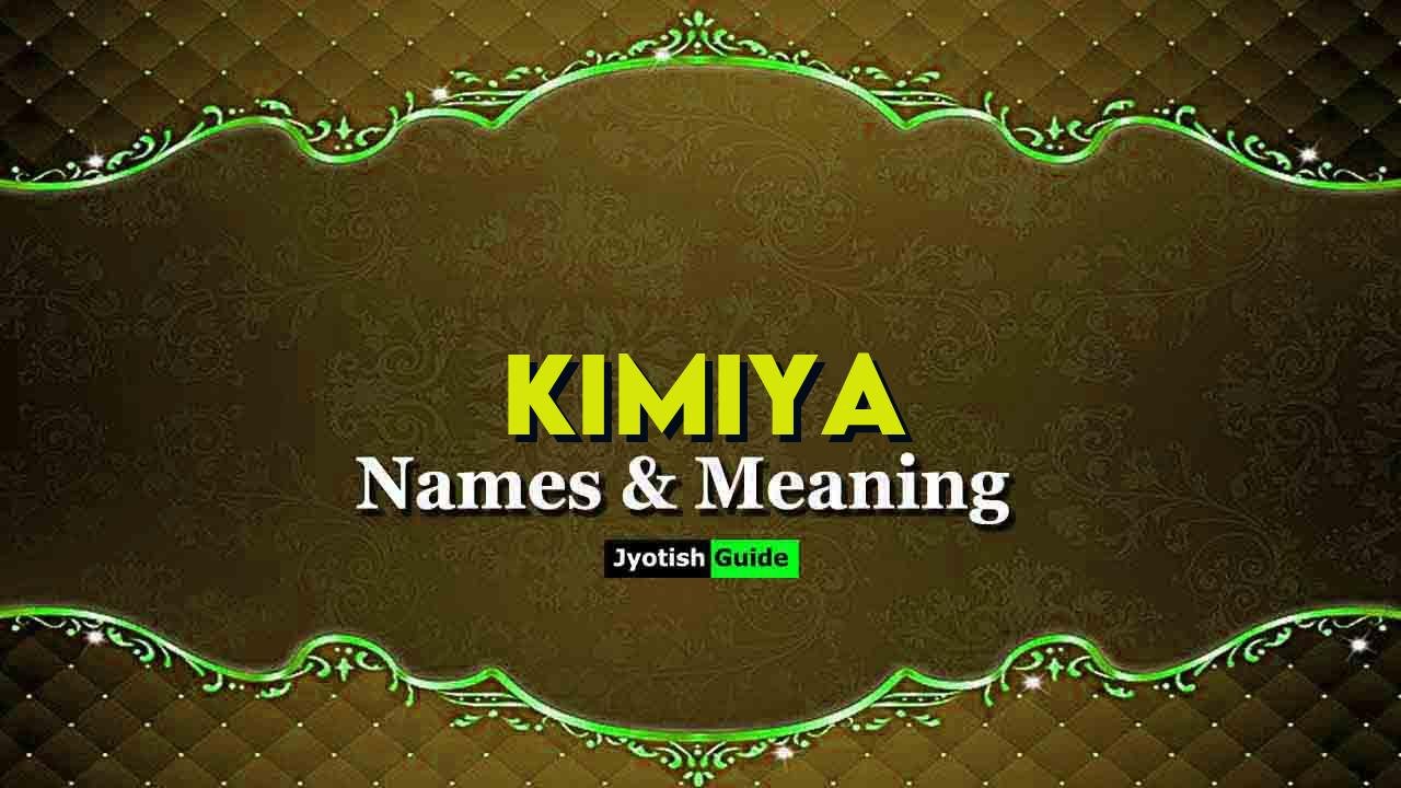 kimiya name meaning