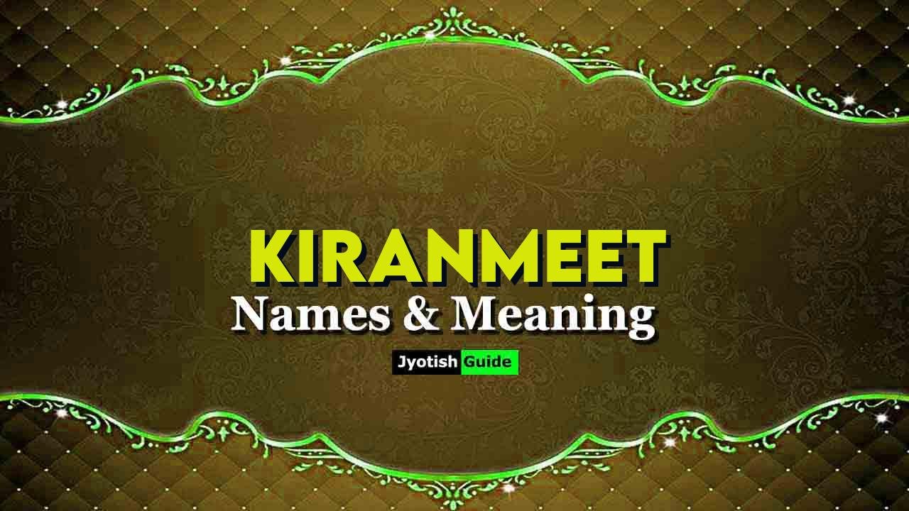 kiranmeet name meaning