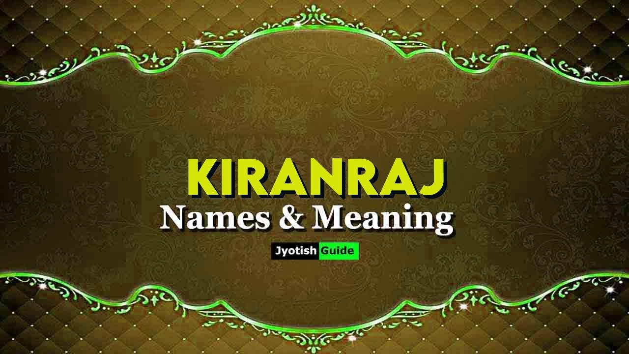 kiranraj name meaning