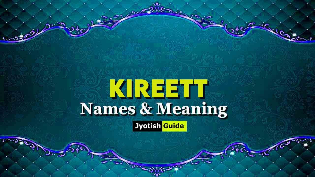 kireett name meaning