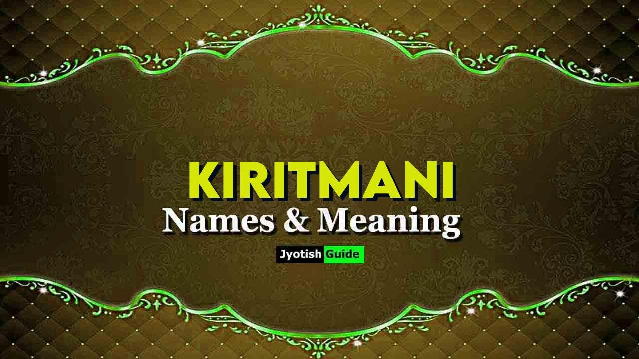 kiritmani name meaning