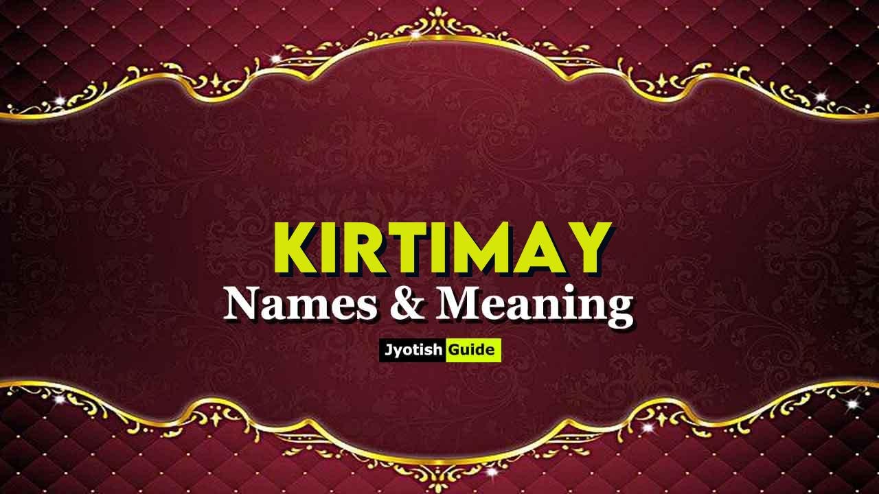 kirtimay name meaning