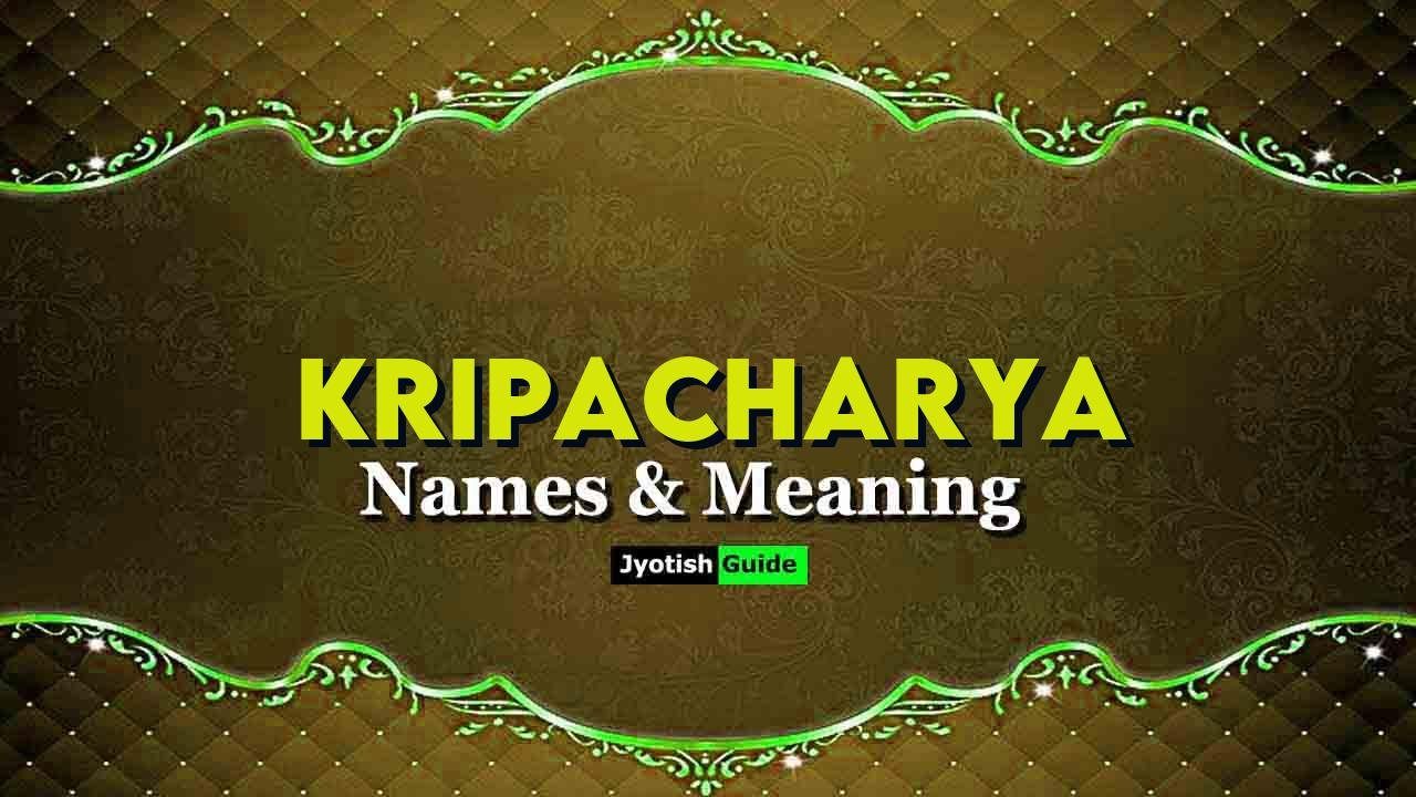 kripacharya name meaning