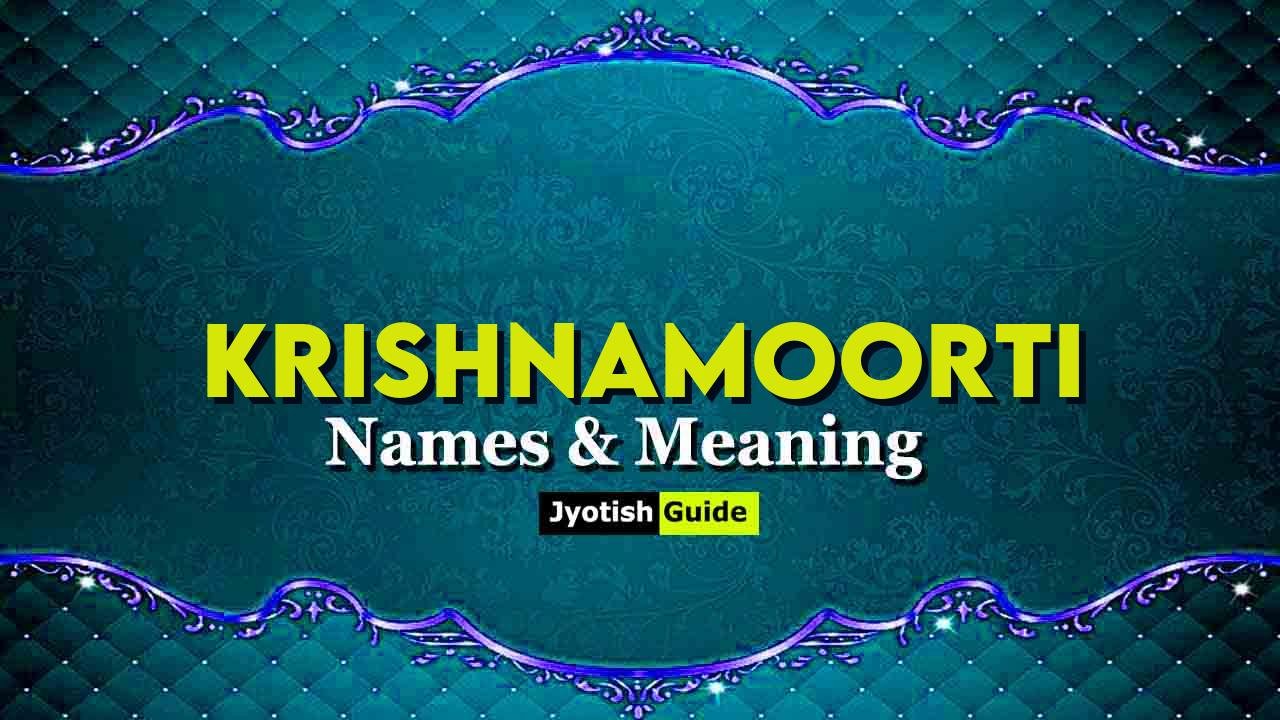 krishnamoorti name meaning