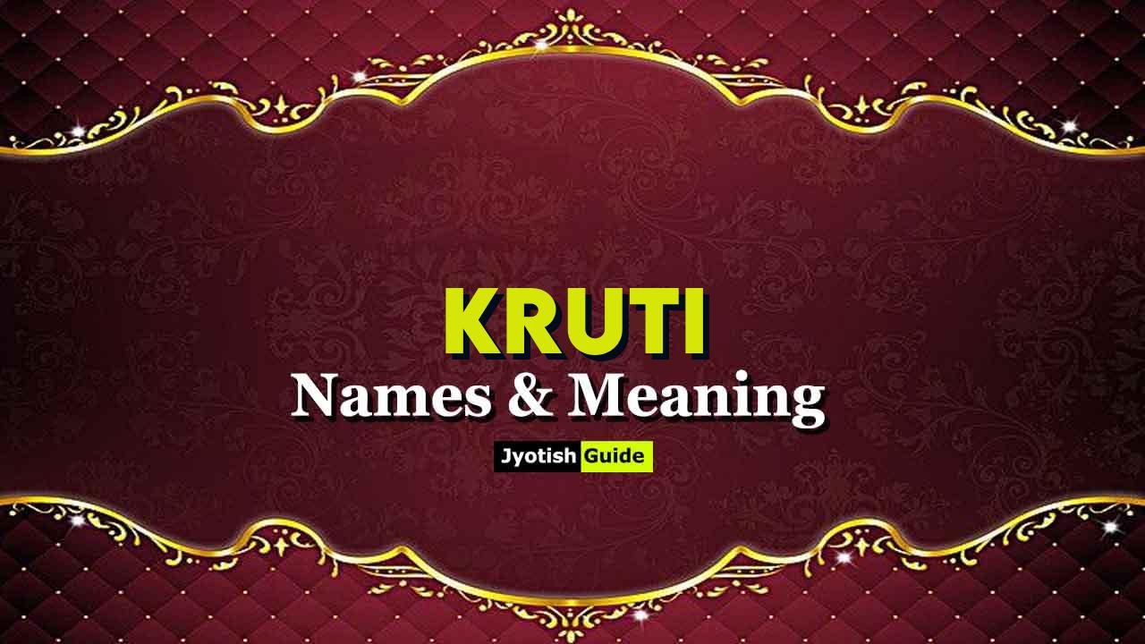 kruti name meaning