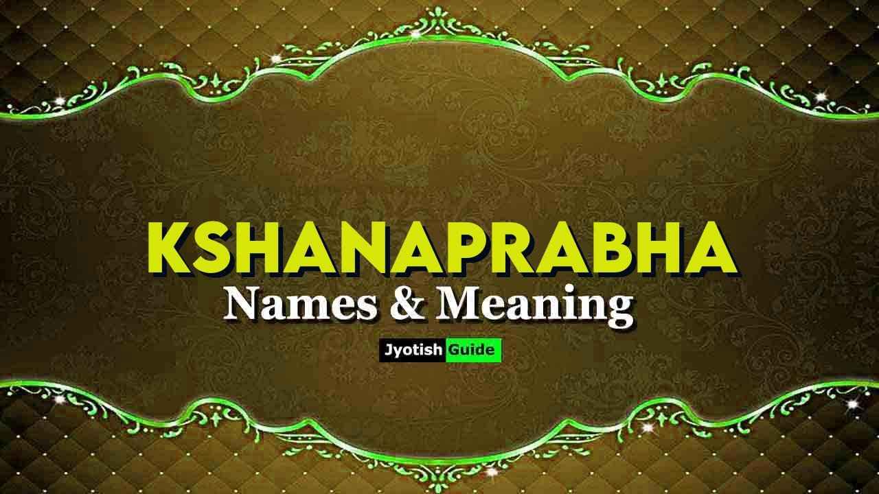 kshanaprabha name meaning