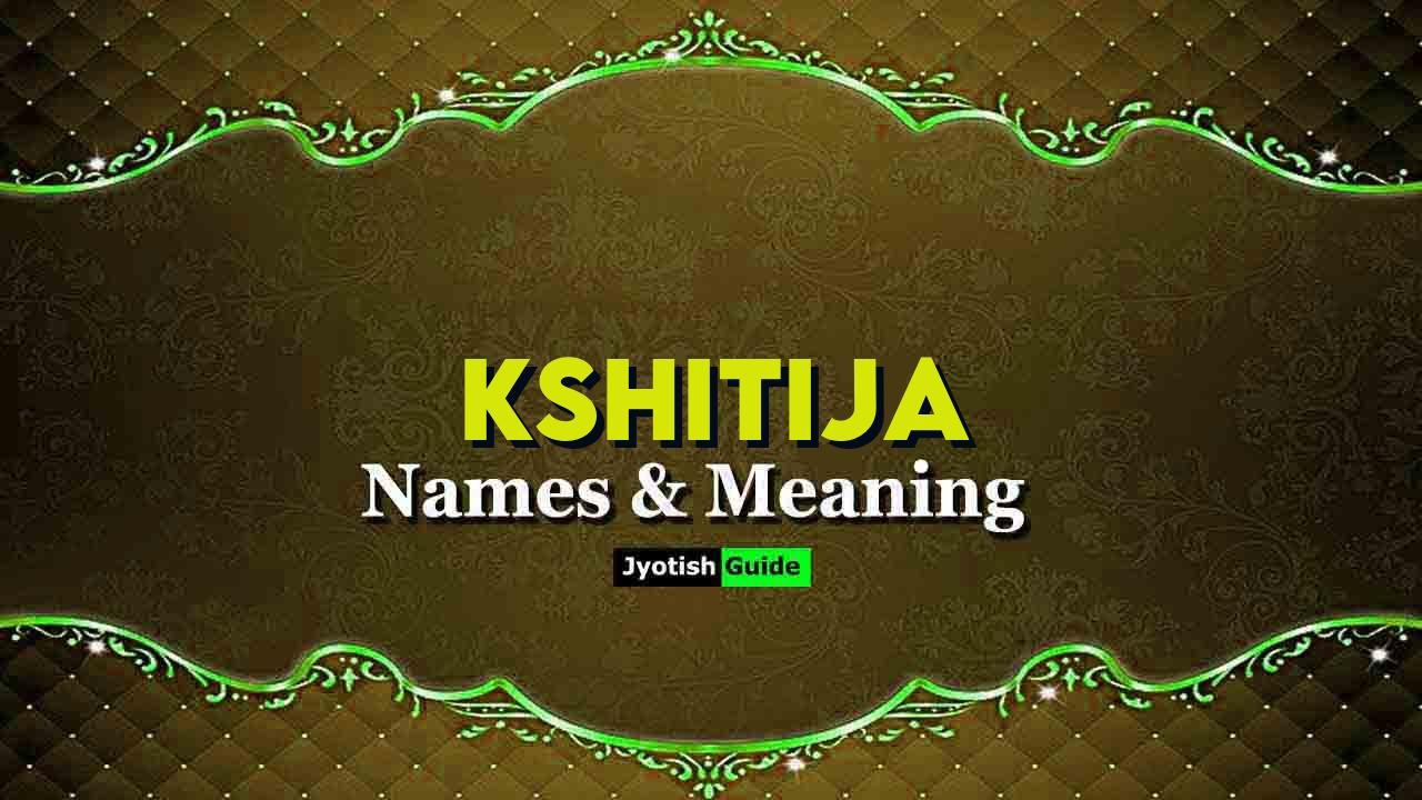 kshitija name meaning
