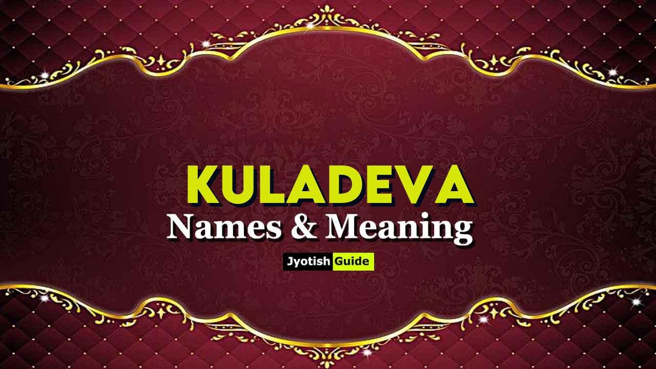kuladeva name meaning