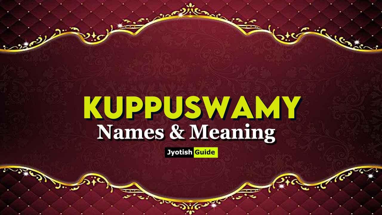 kuppuswamy name meaning