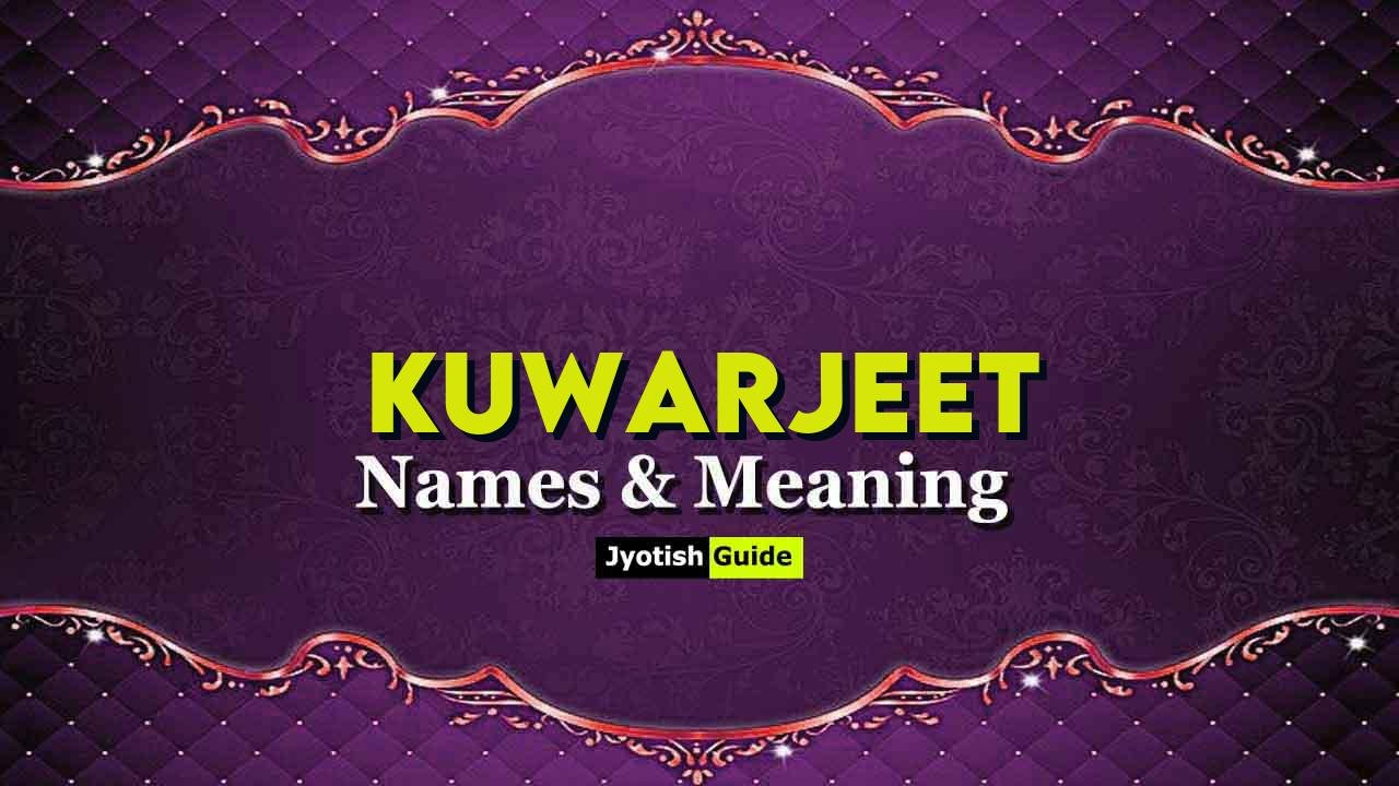kuwarjeet name meaning