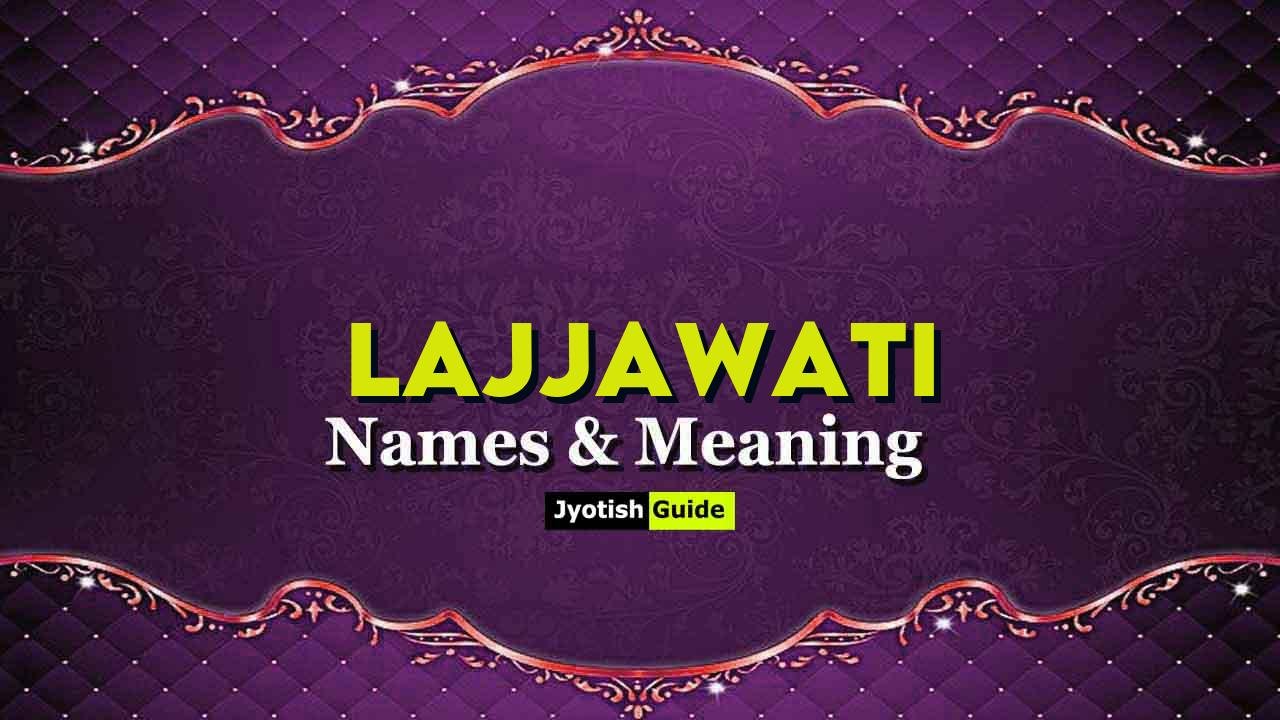 lajjawati name meaning