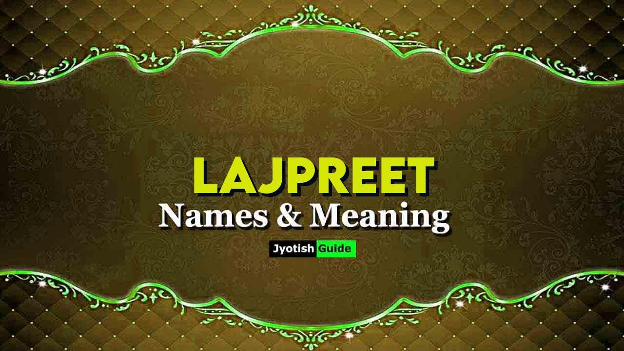 lajpreet name meaning