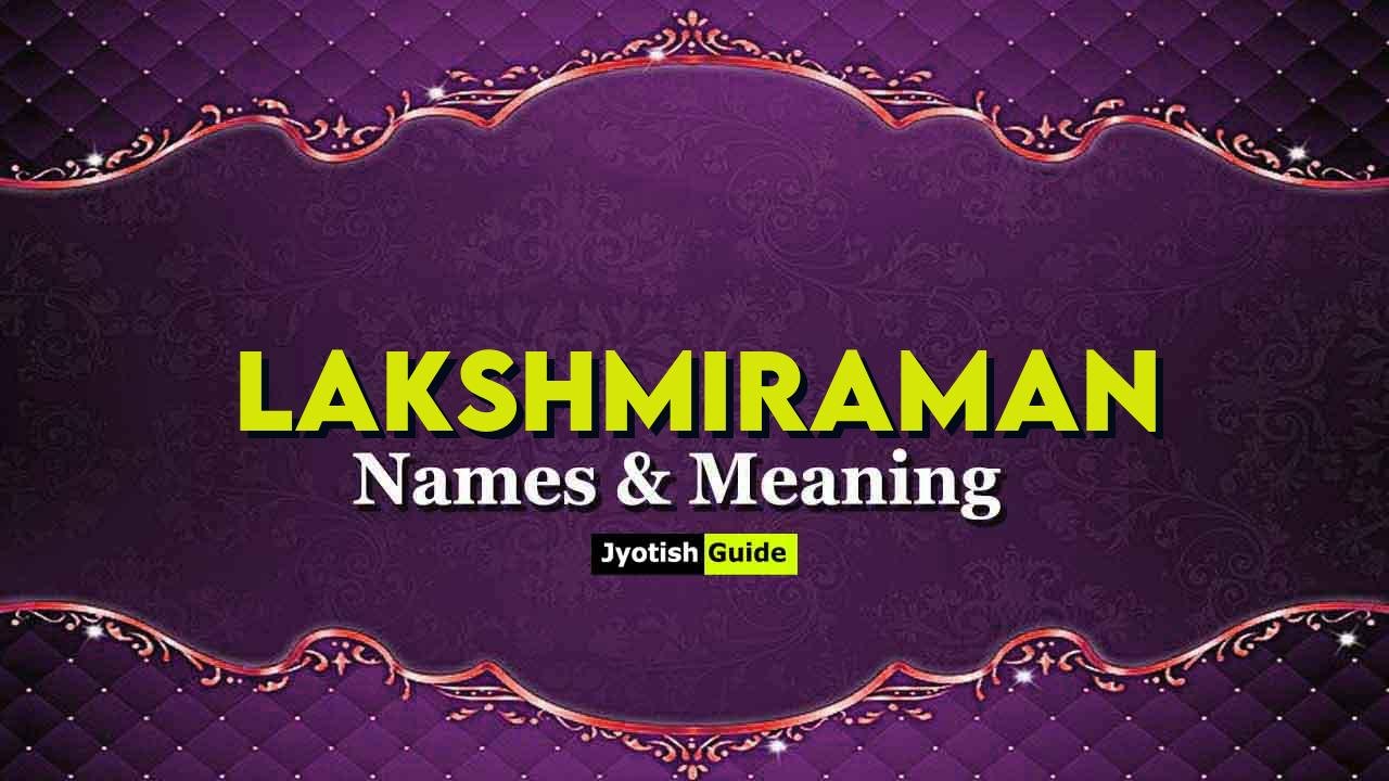 lakshmiraman name meaning