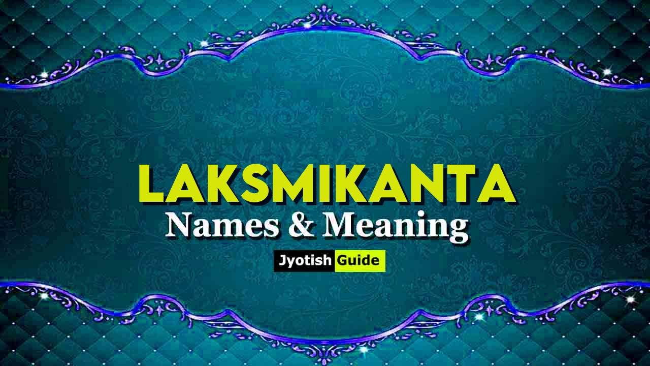 laksmikanta name meaning