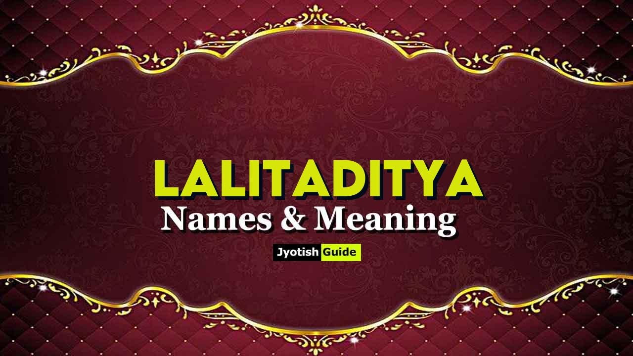 lalitaditya name meaning