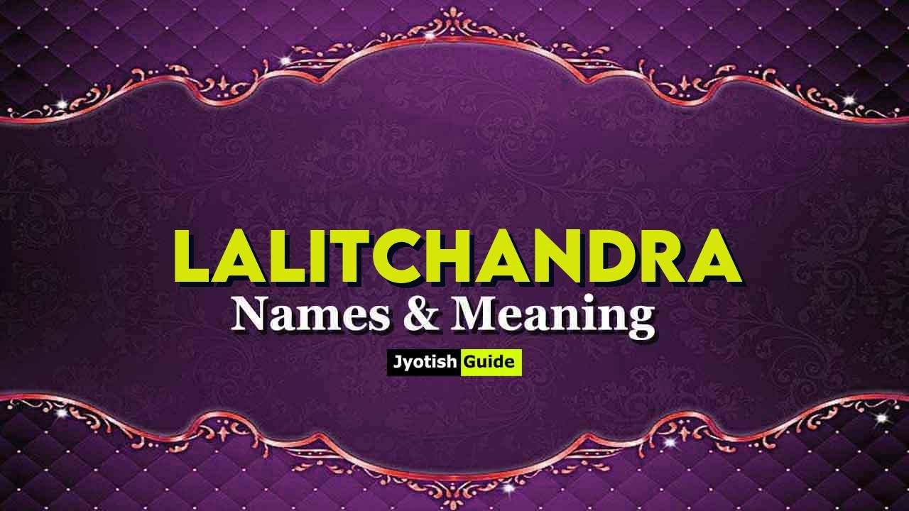 lalitchandra name meaning