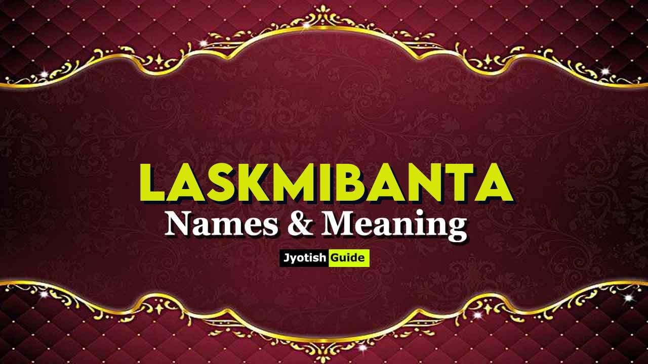 laskmibanta name meaning