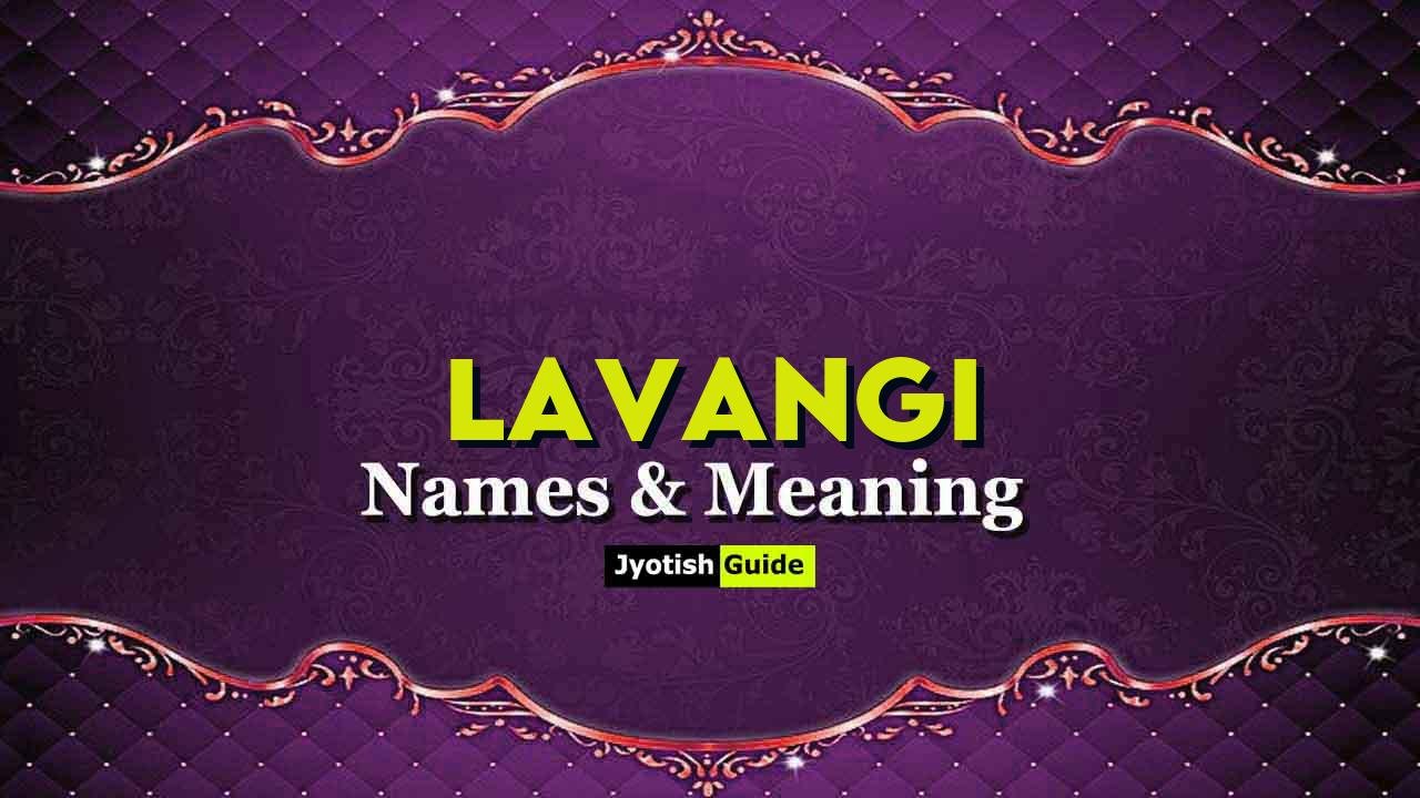 lavangi name meaning