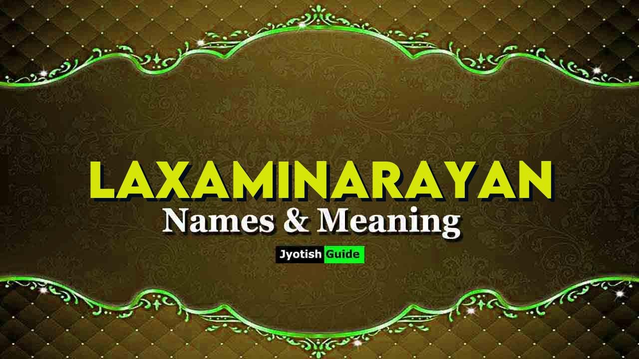 laxaminarayan name meaning