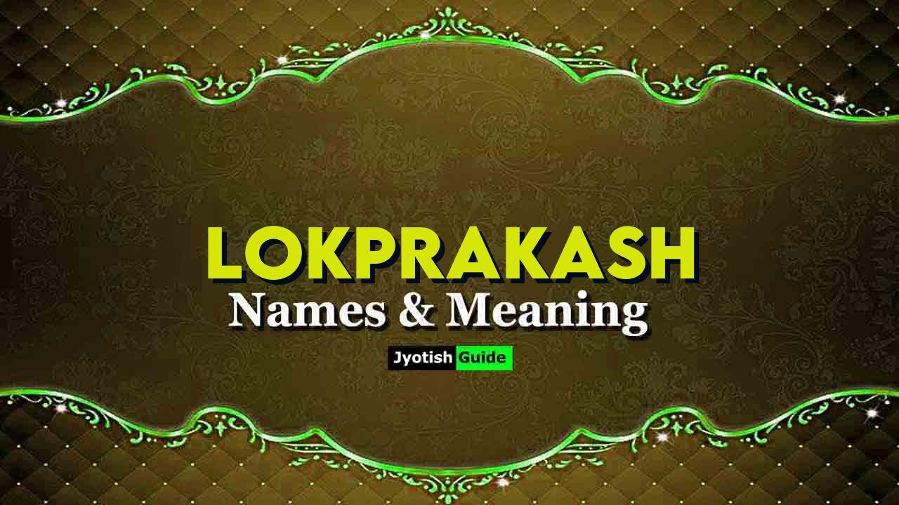 lokprakash name meaning