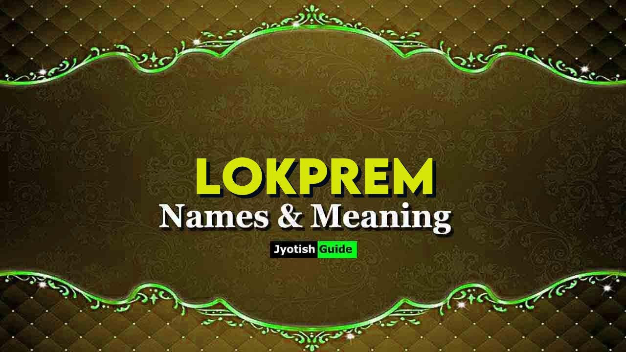 lokprem name meaning