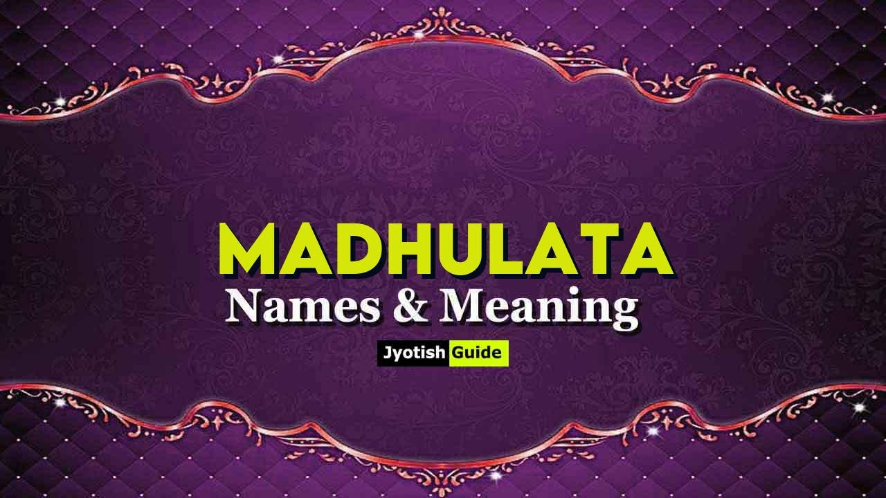 madhulata name meaning