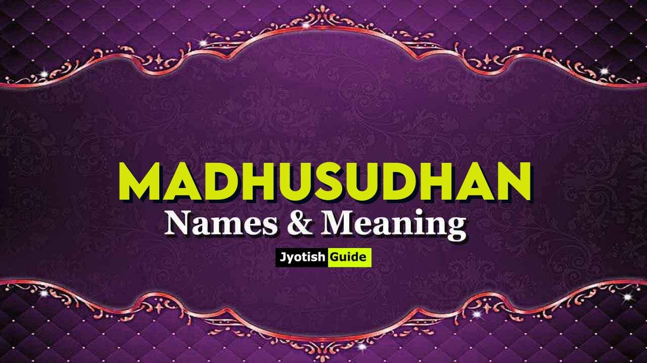 madhusudhan name meaning