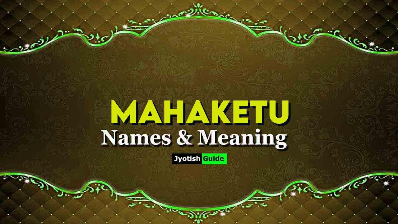 mahaketu name meaning