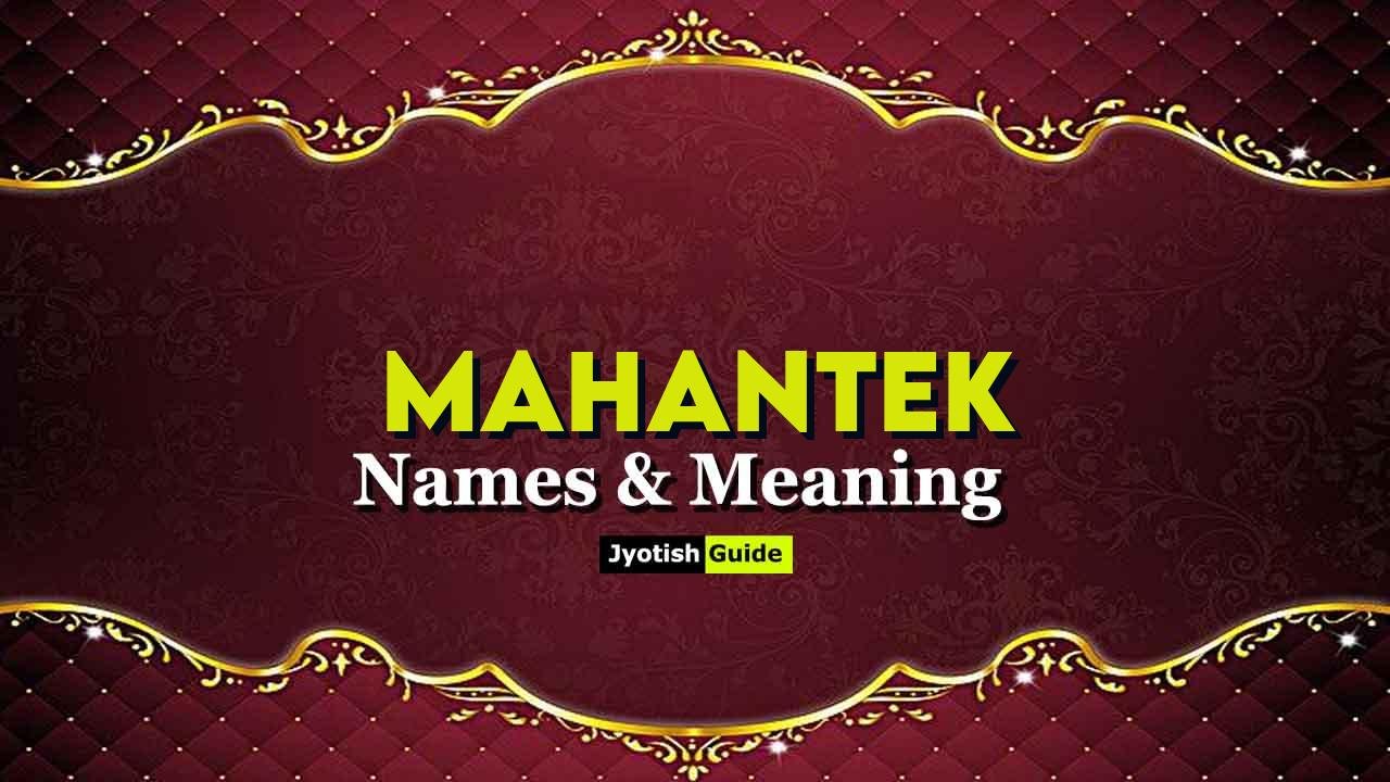 mahantek name meaning