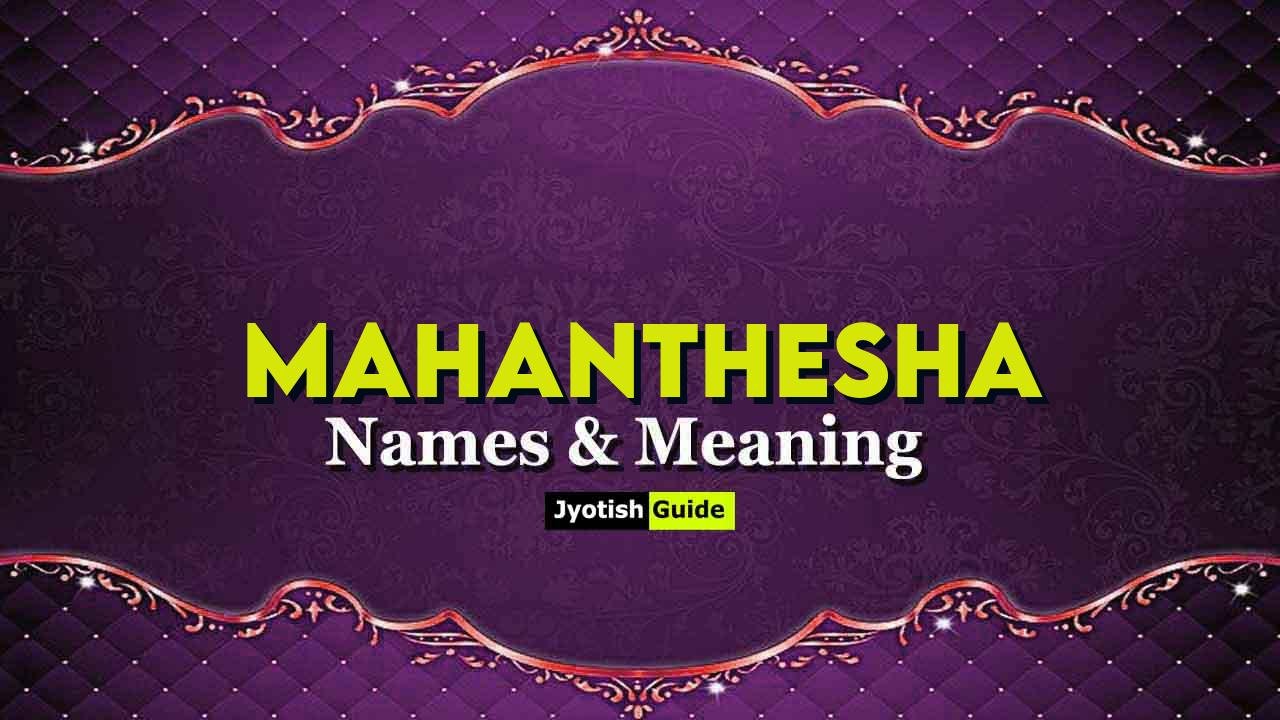 mahanthesha name meaning