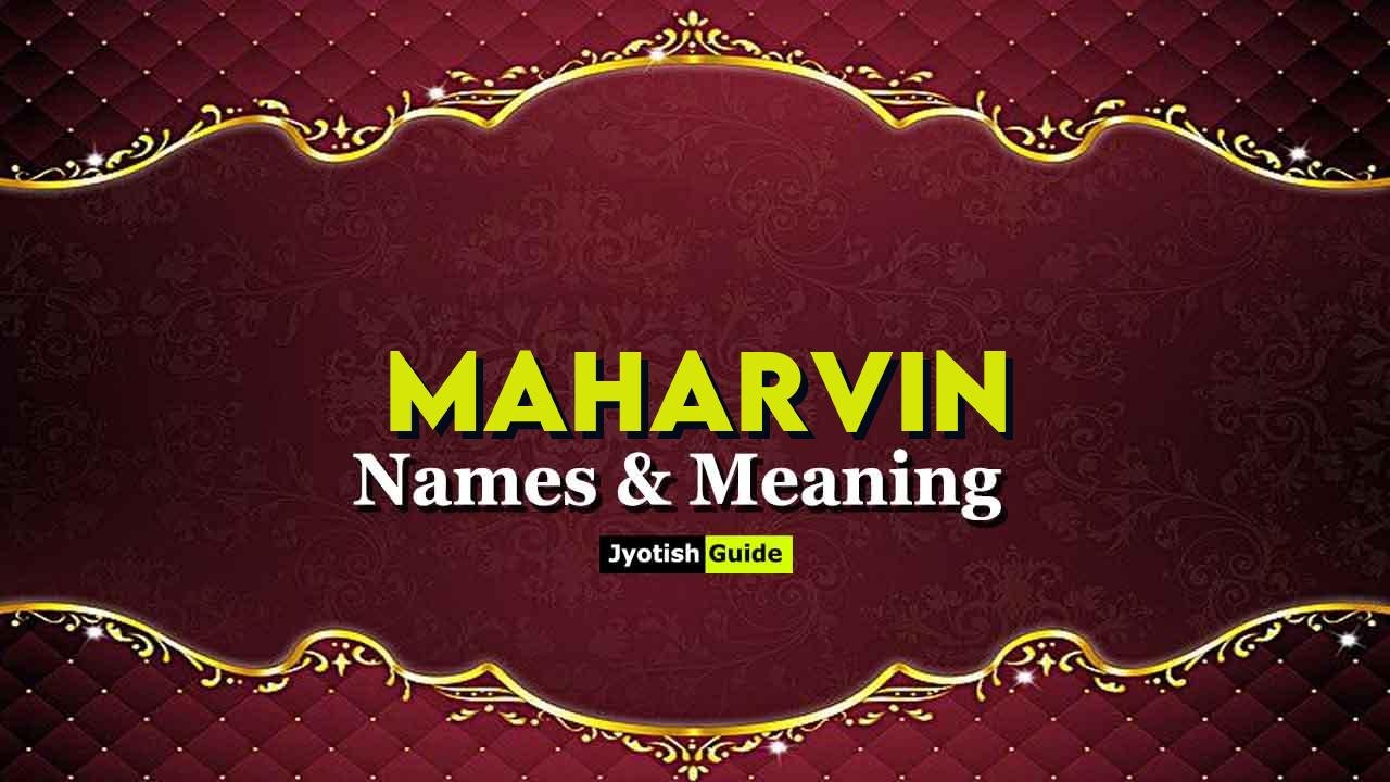 maharvin name meaning