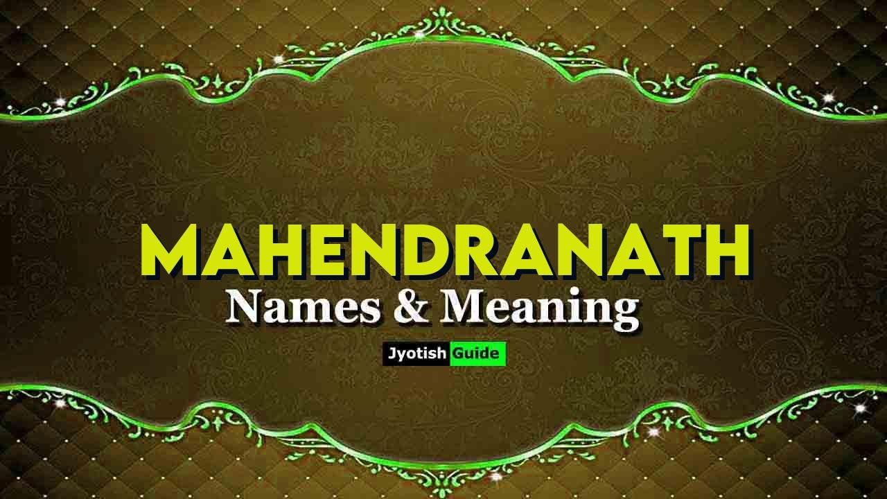 mahendranath name meaning