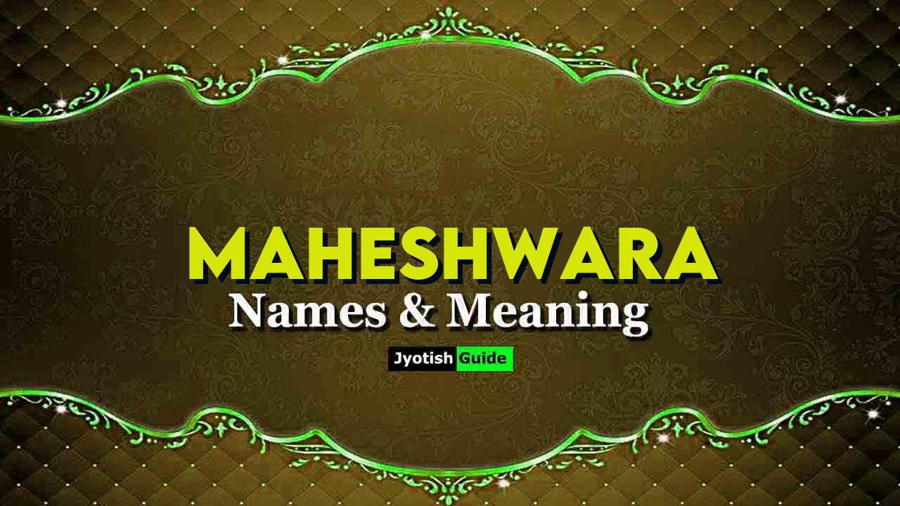 maheshwara name meaning