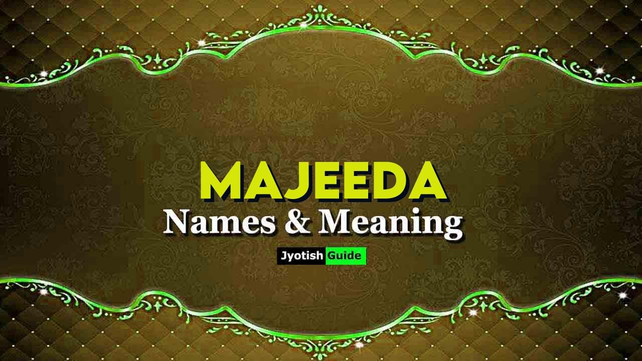 majeeda name meaning