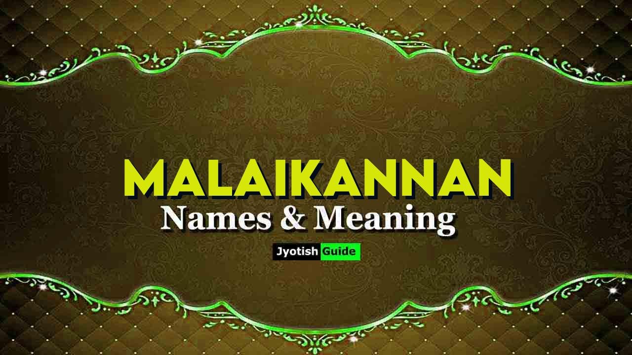 malaikannan name meaning