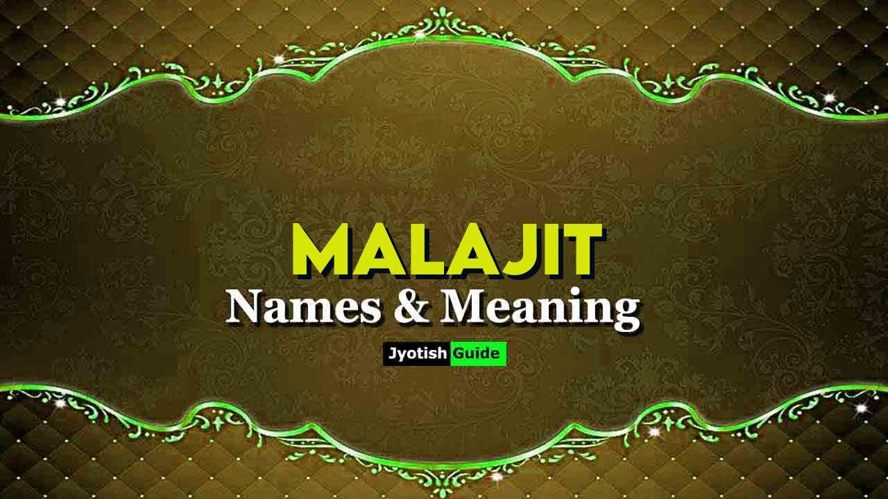 malajit name meaning