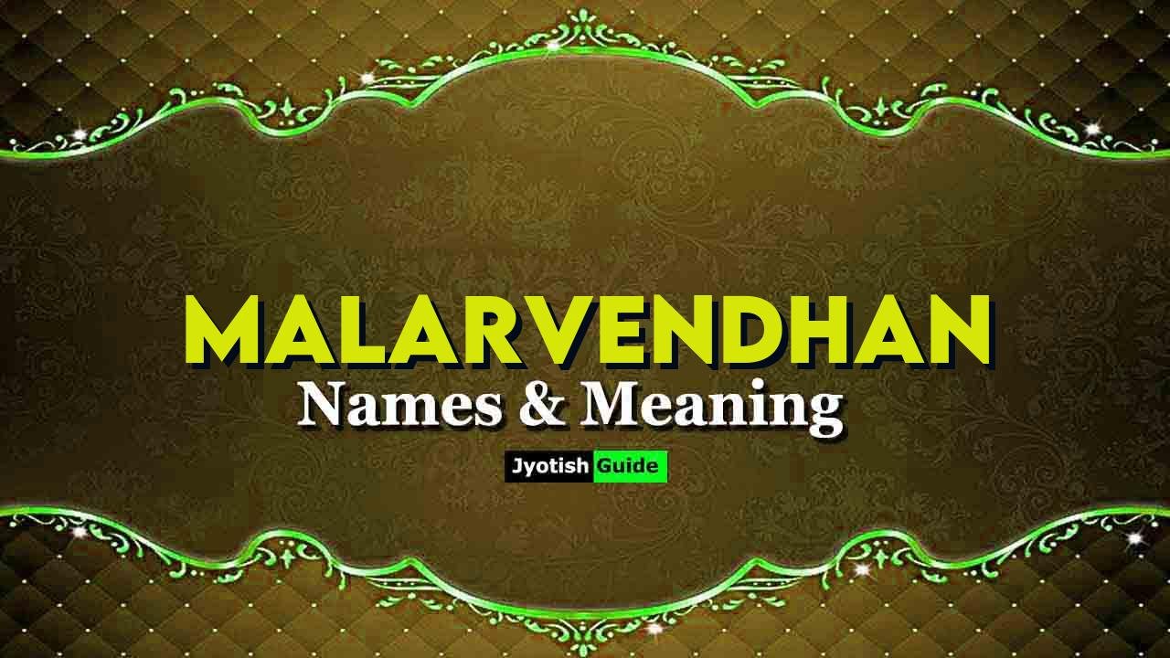 malarvendhan name meaning