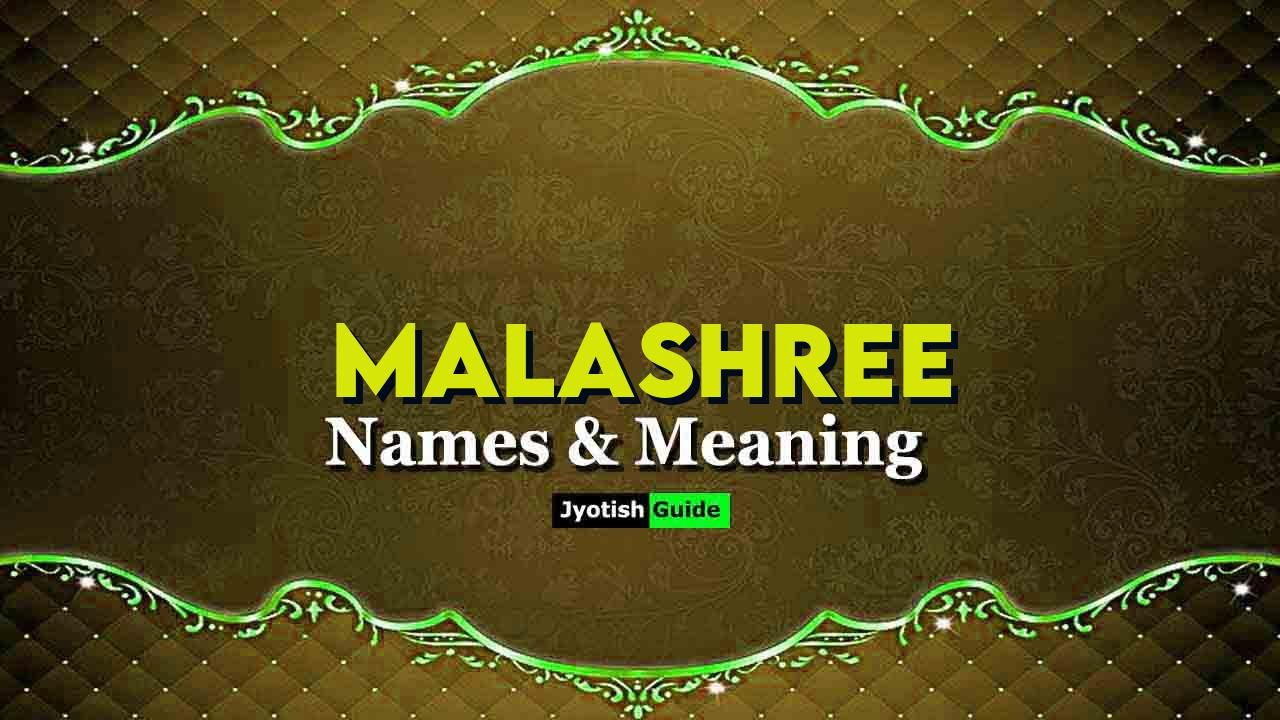 malashree name meaning