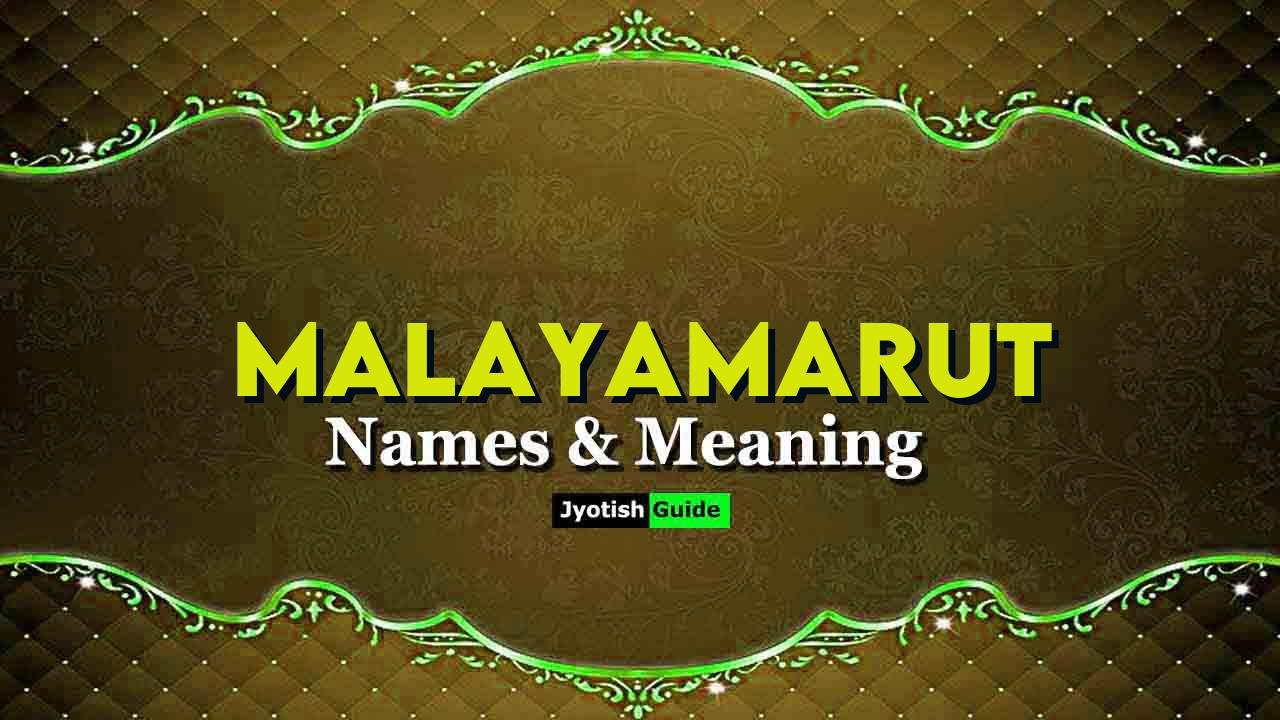 malayamarut name meaning