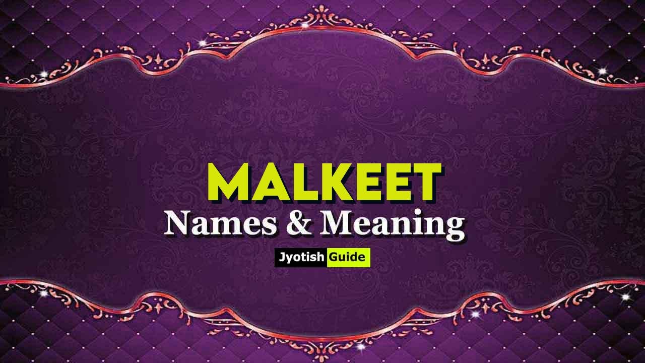 malkeet name meaning