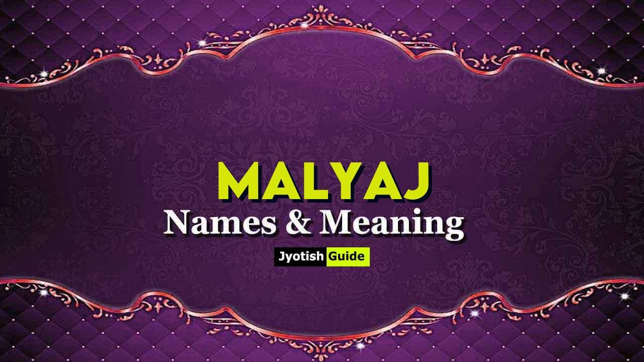 malyaj name meaning