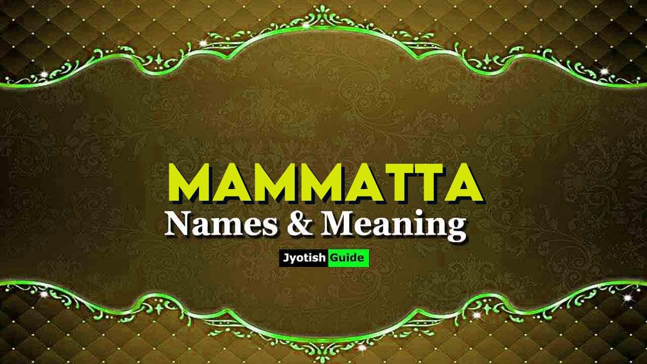 mammatta name meaning