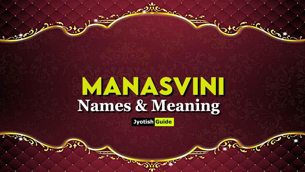 manasvini name meaning
