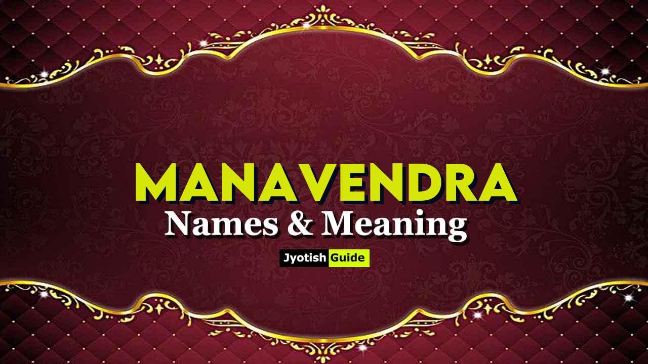 manavendra name meaning