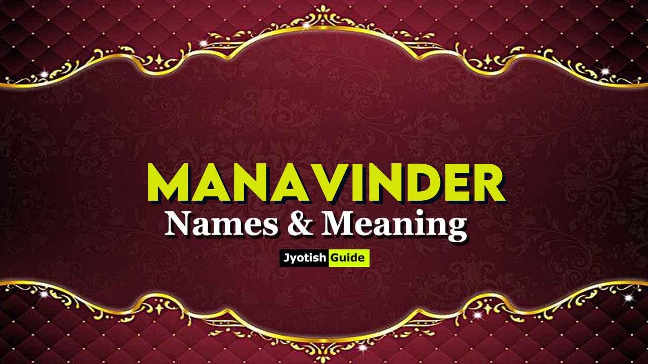 manavinder name meaning
