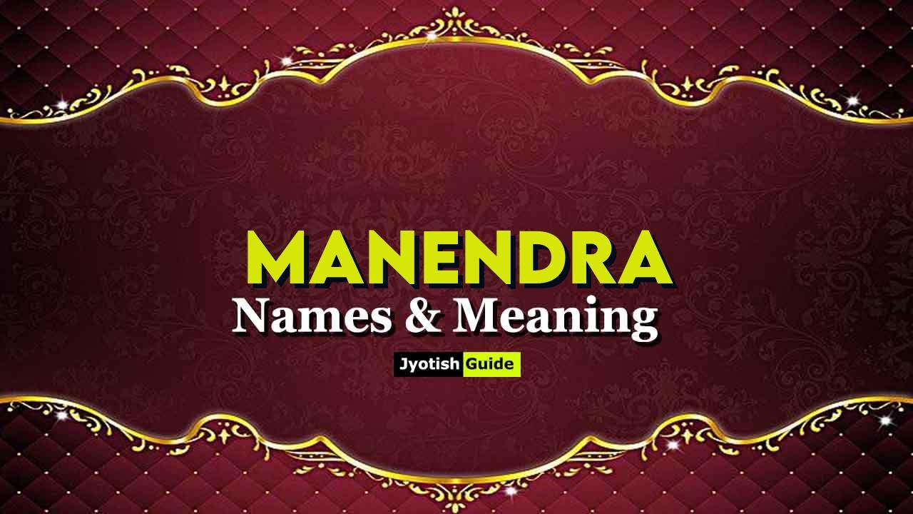 manendra name meaning