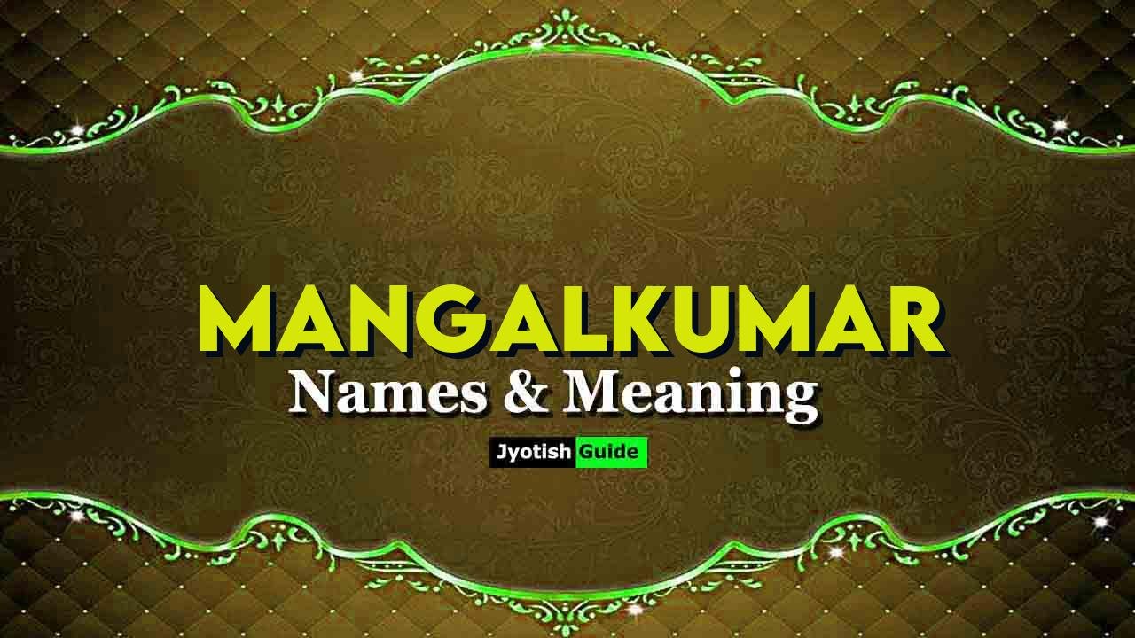 mangalkumar name meaning