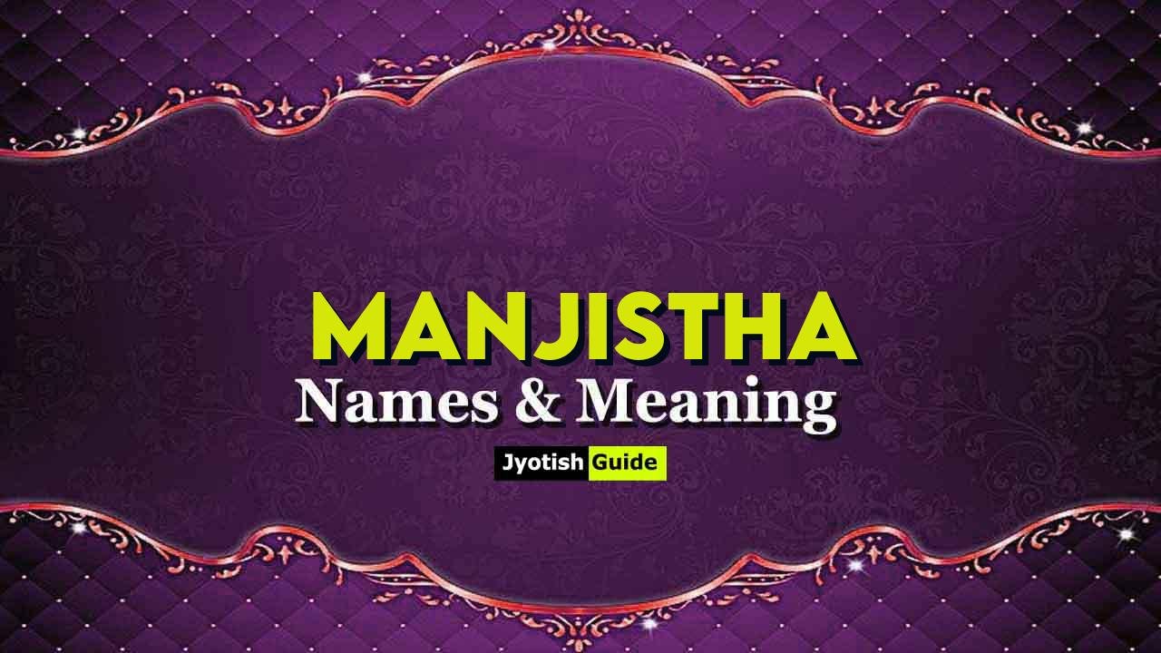 manjistha name meaning