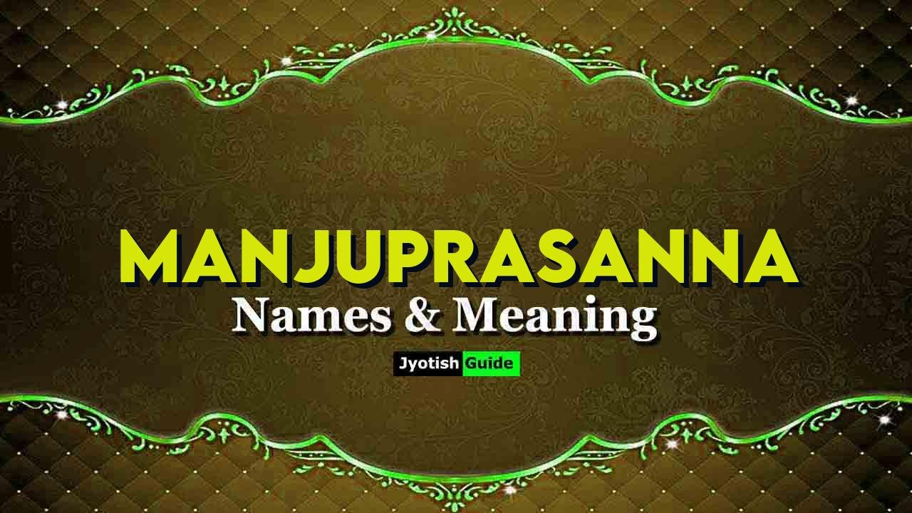 manjuprasanna name meaning