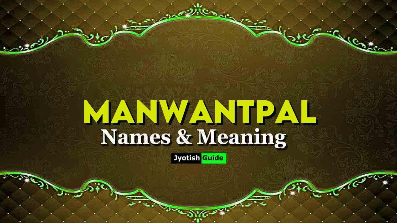 manwantpal name meaning
